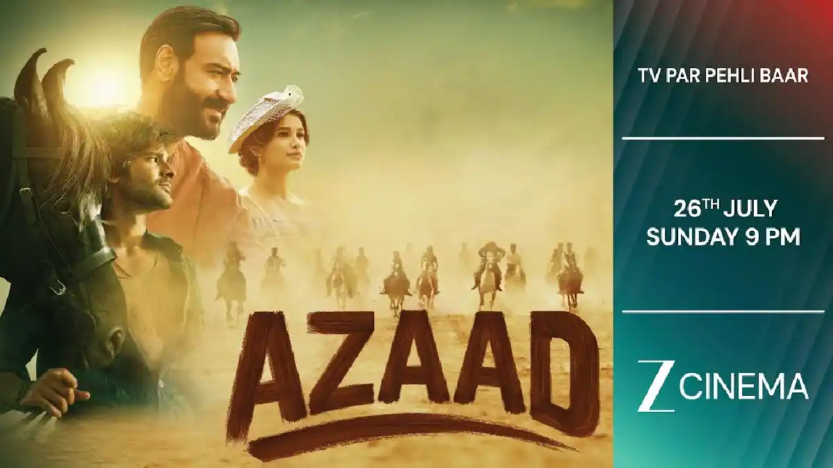 देखिए ‘आज़ाद’, का वर्ल्ड टेलीविज़न प्रीमियर, इस रविवार 26 जुलाई, रात 9 बजे, सिर्फ ज़ी सिनेमा पर