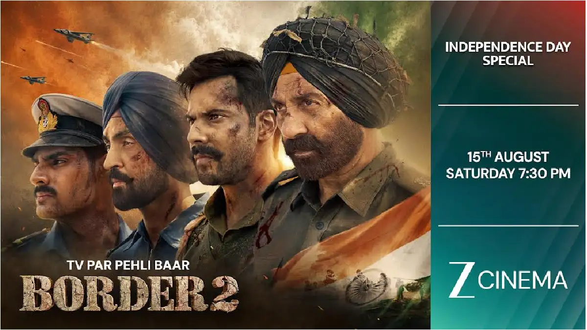 इस स्वतंत्रता दिवस, देखिये देशभक्ति, शौर्य और बलिदान की कहानी ‘बॉर्डर 2’ का वर्ल्ड टेलीविजन प्रीमियर, सिर्फ ज़ी सिनेमा पर